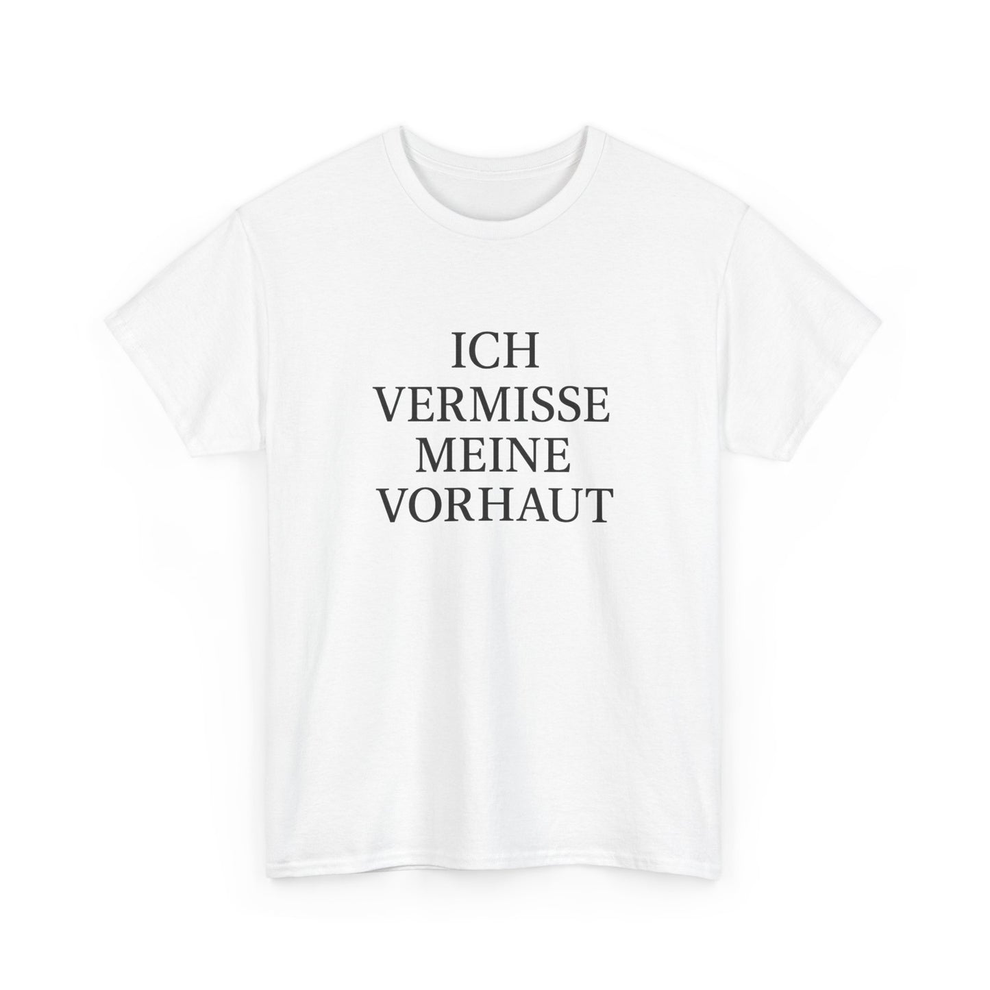 Ich vermisse meine Vorhaut T-Shirt