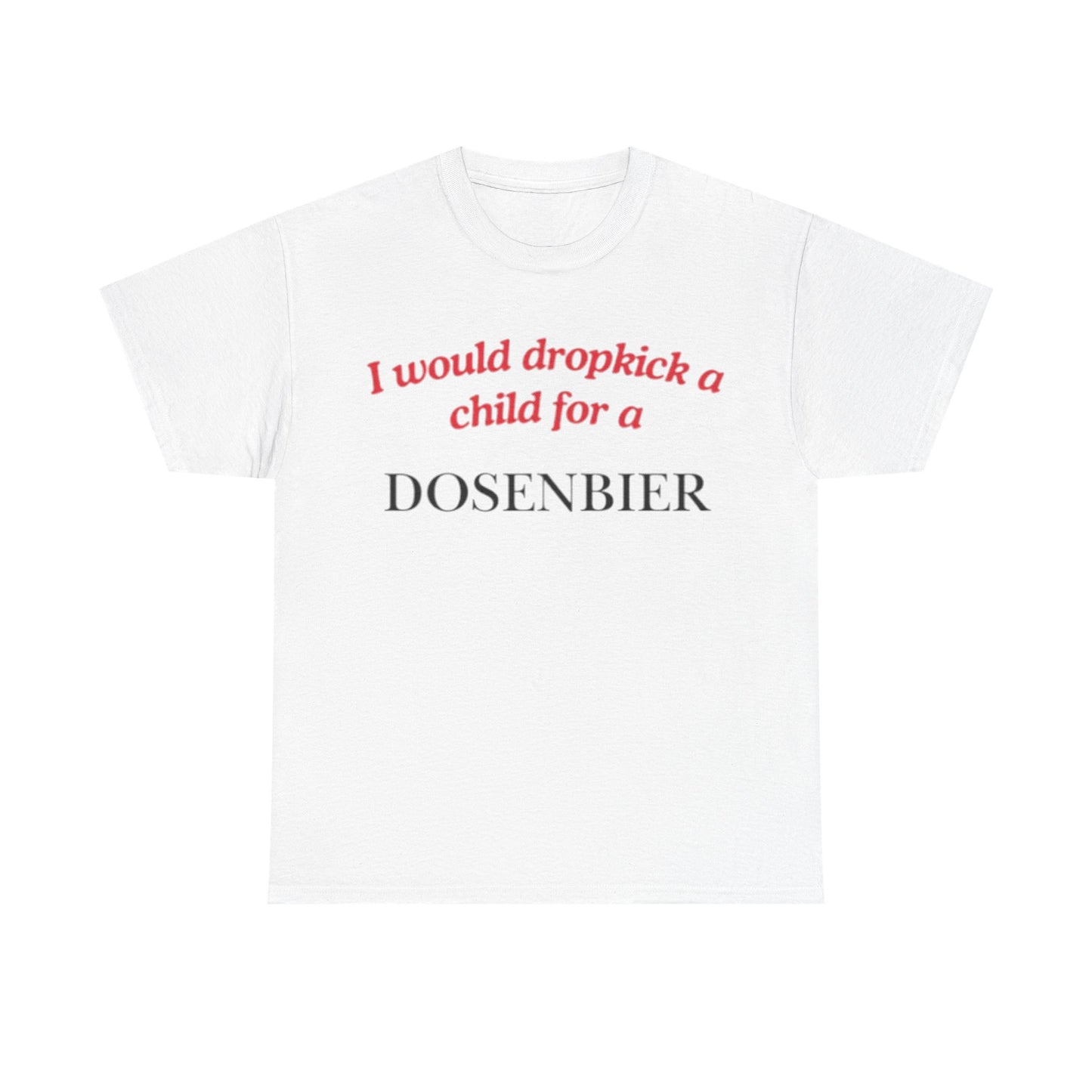 Dosenbier Dropkick T-Shirt