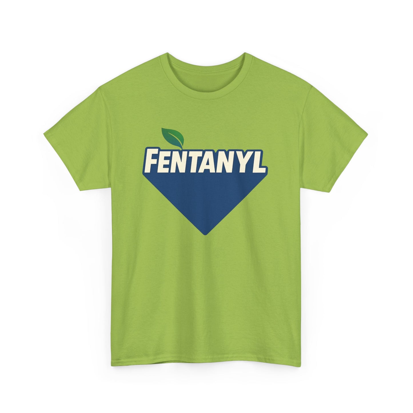 Fentanyl T-Shirt