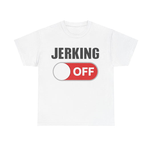 Jerking Off T-Shirt