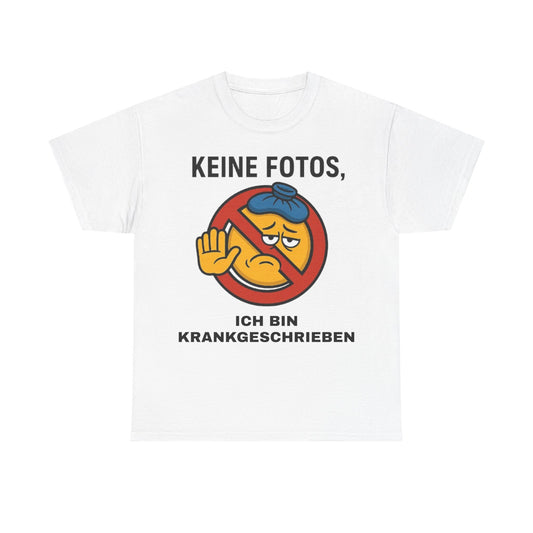 Keine Fotos T-Shirt