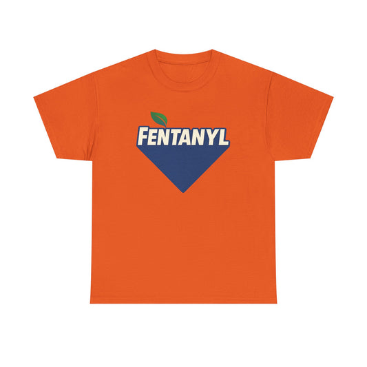 Fentanyl T-Shirt