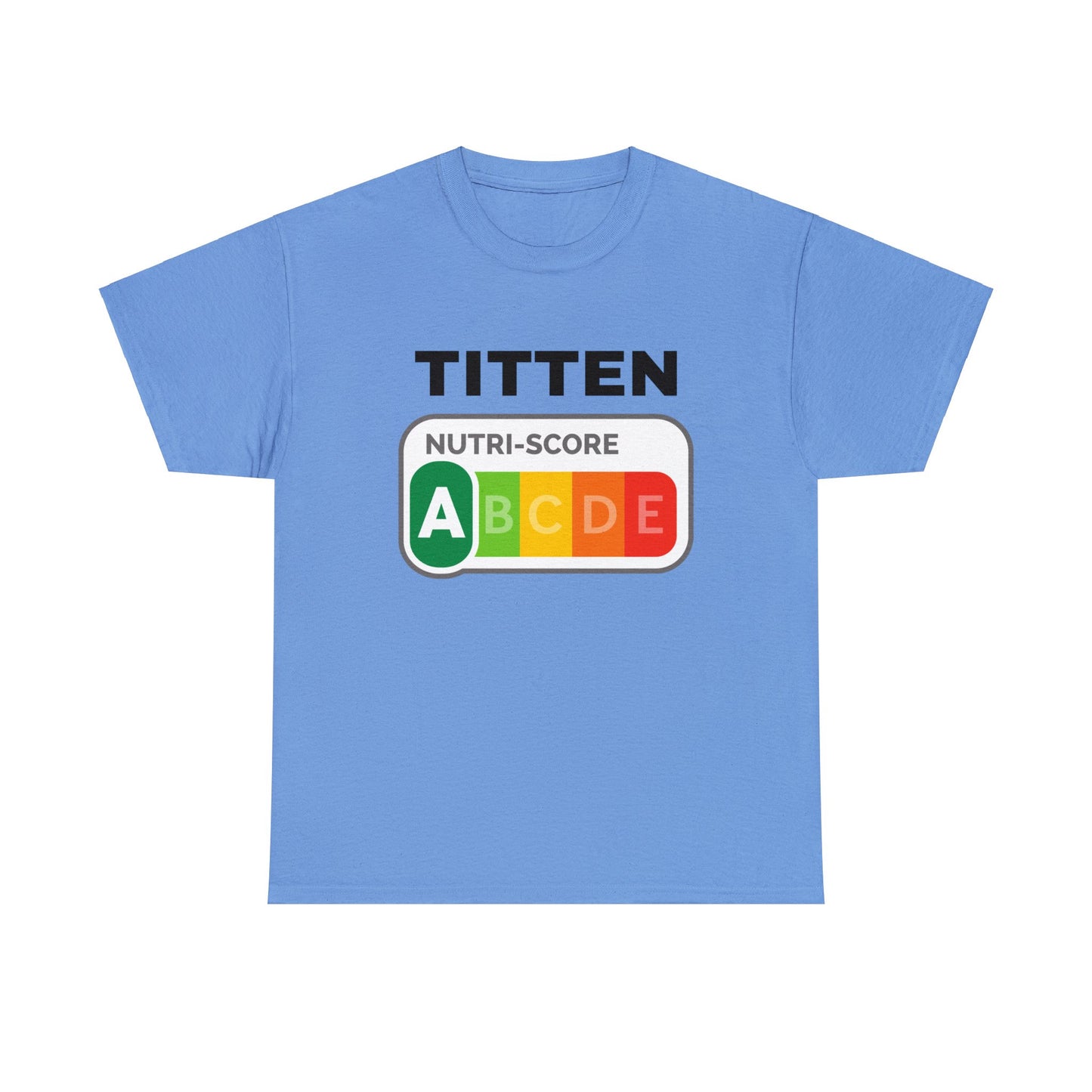 Titten Nutriscore T-Shirt