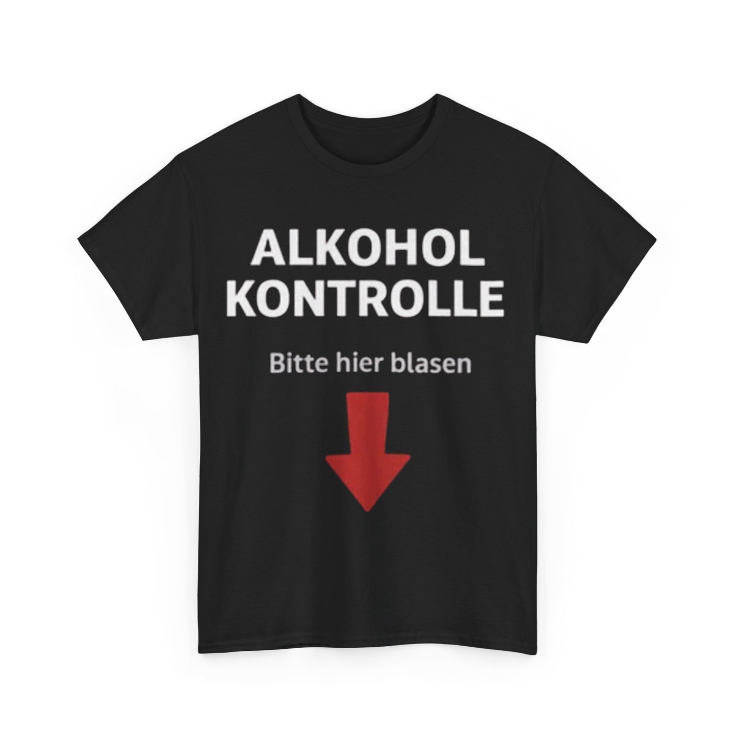 Alkohol Kontrolle T-Shirt