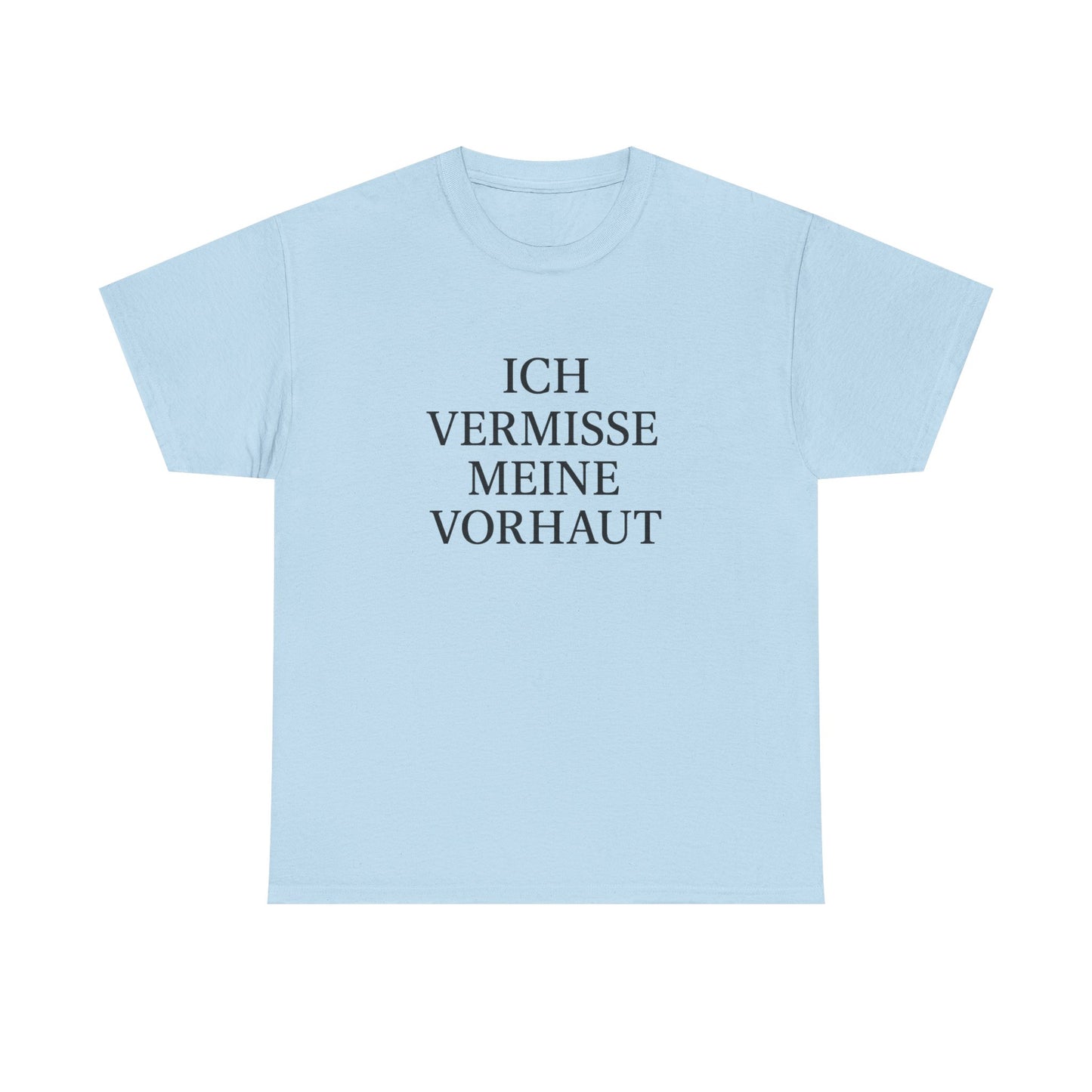 Ich vermisse meine Vorhaut T-Shirt