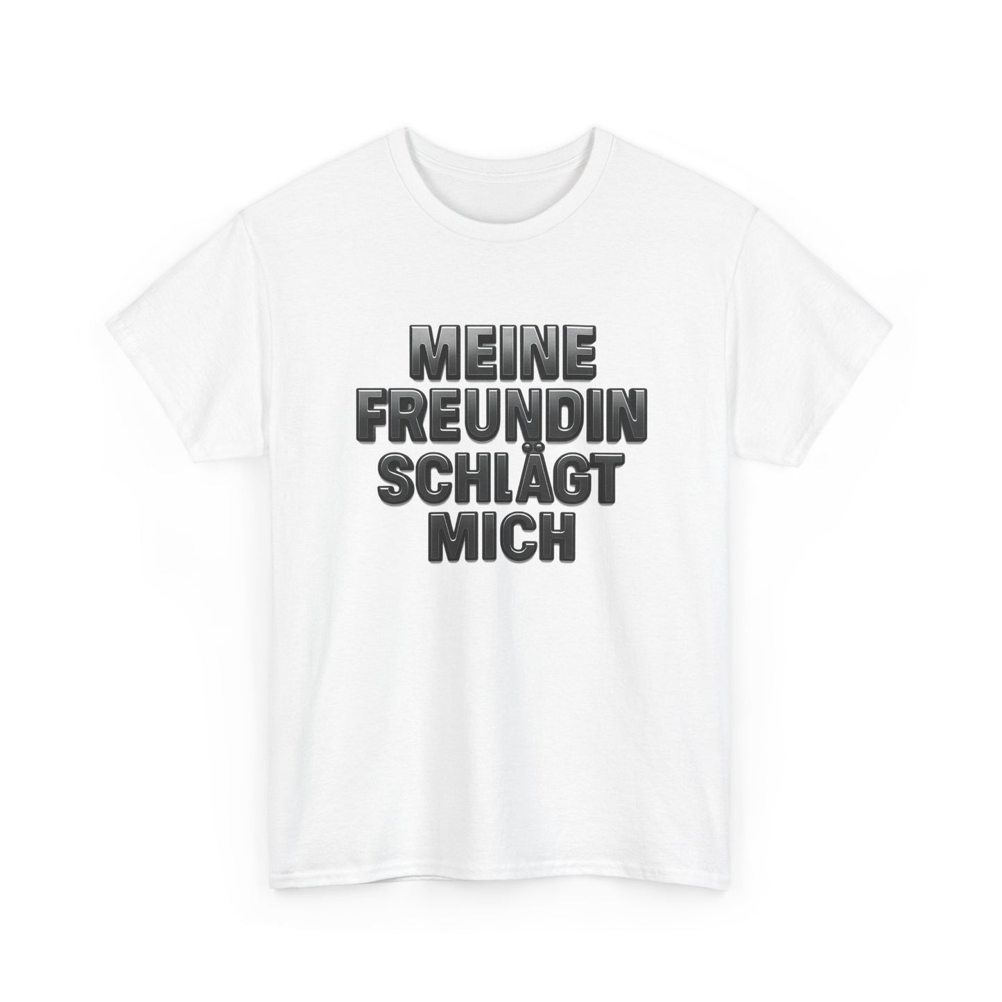 Meine Freundin schlägt mich T-Shirt