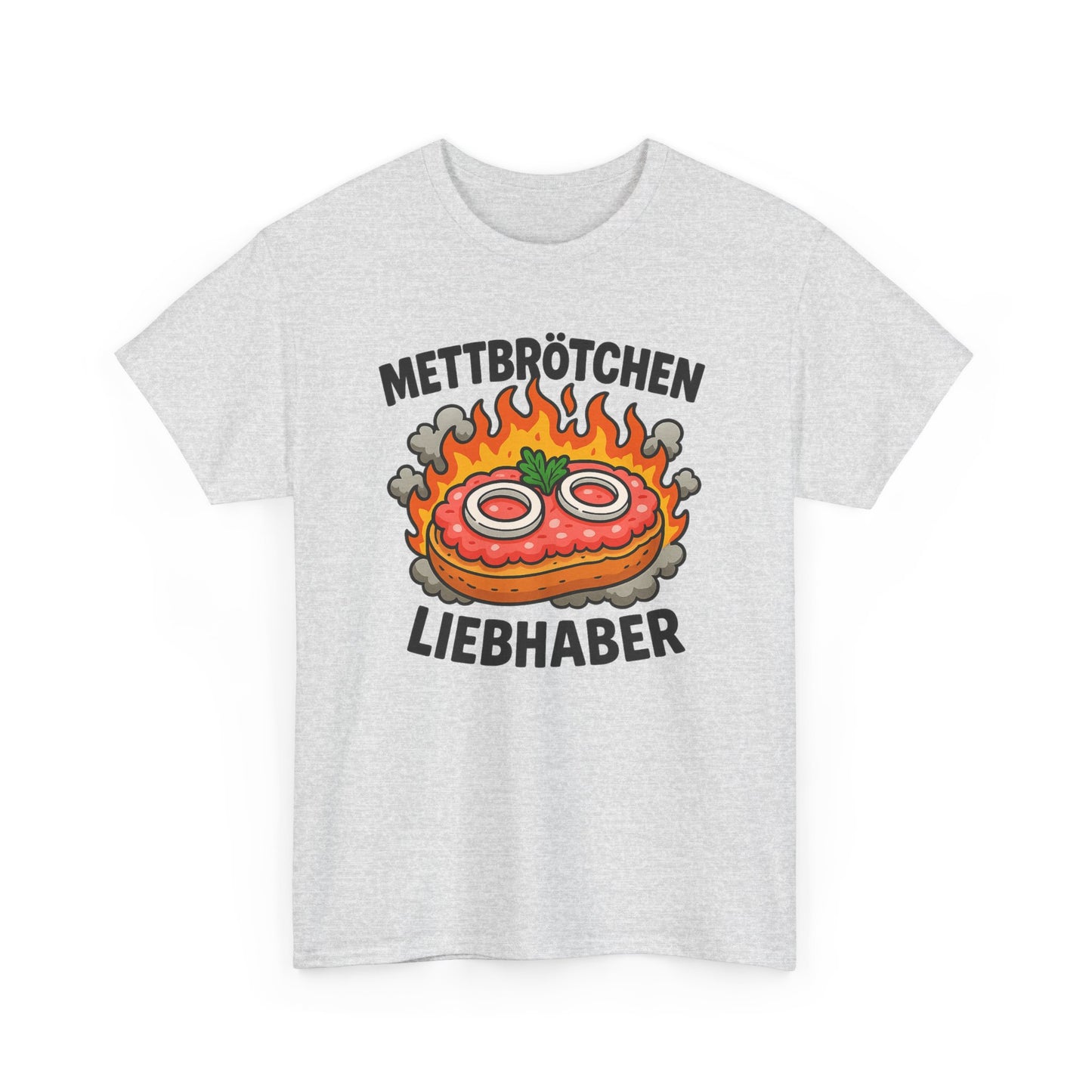Mettbrötchen Liebhaber T-Shirt