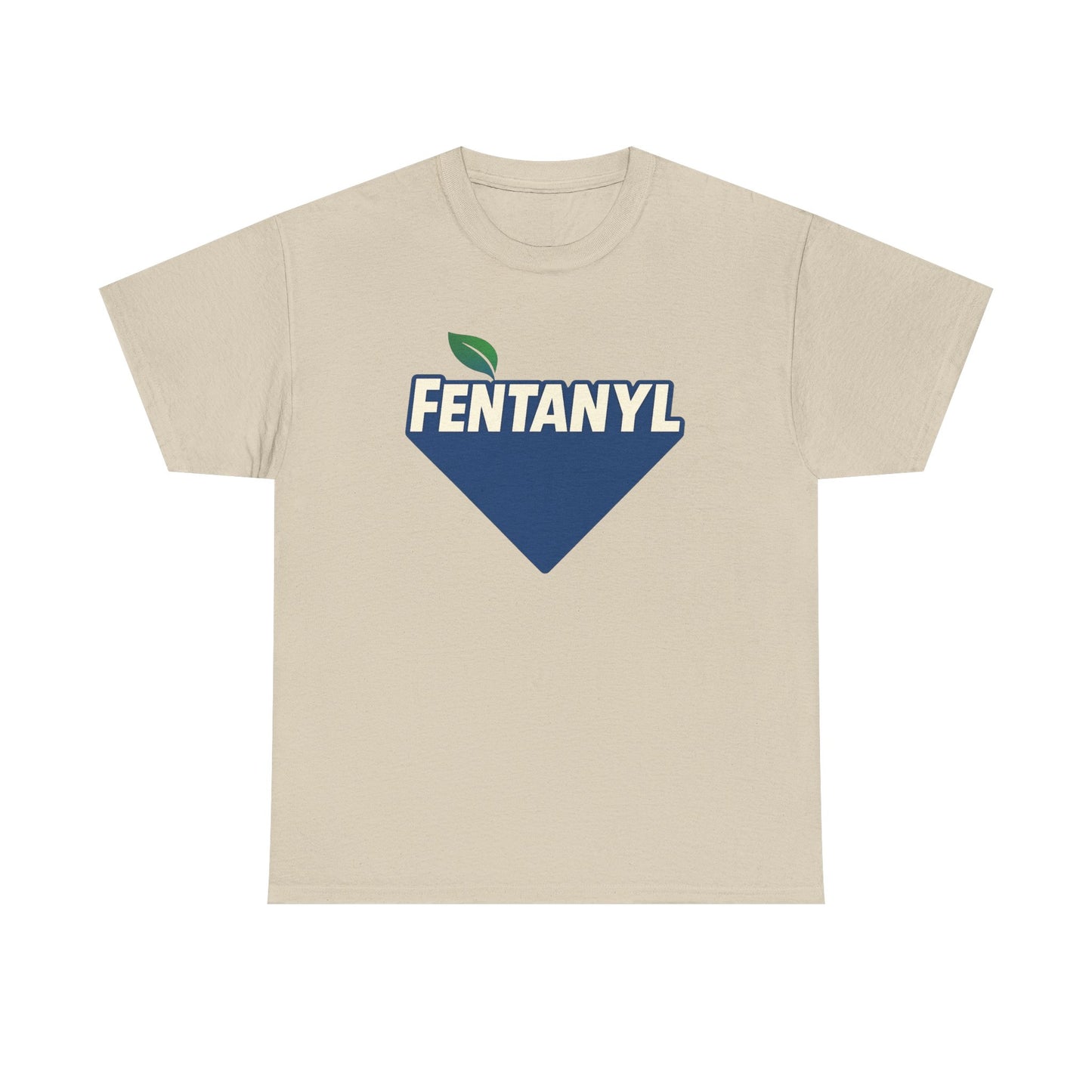 Fentanyl T-Shirt