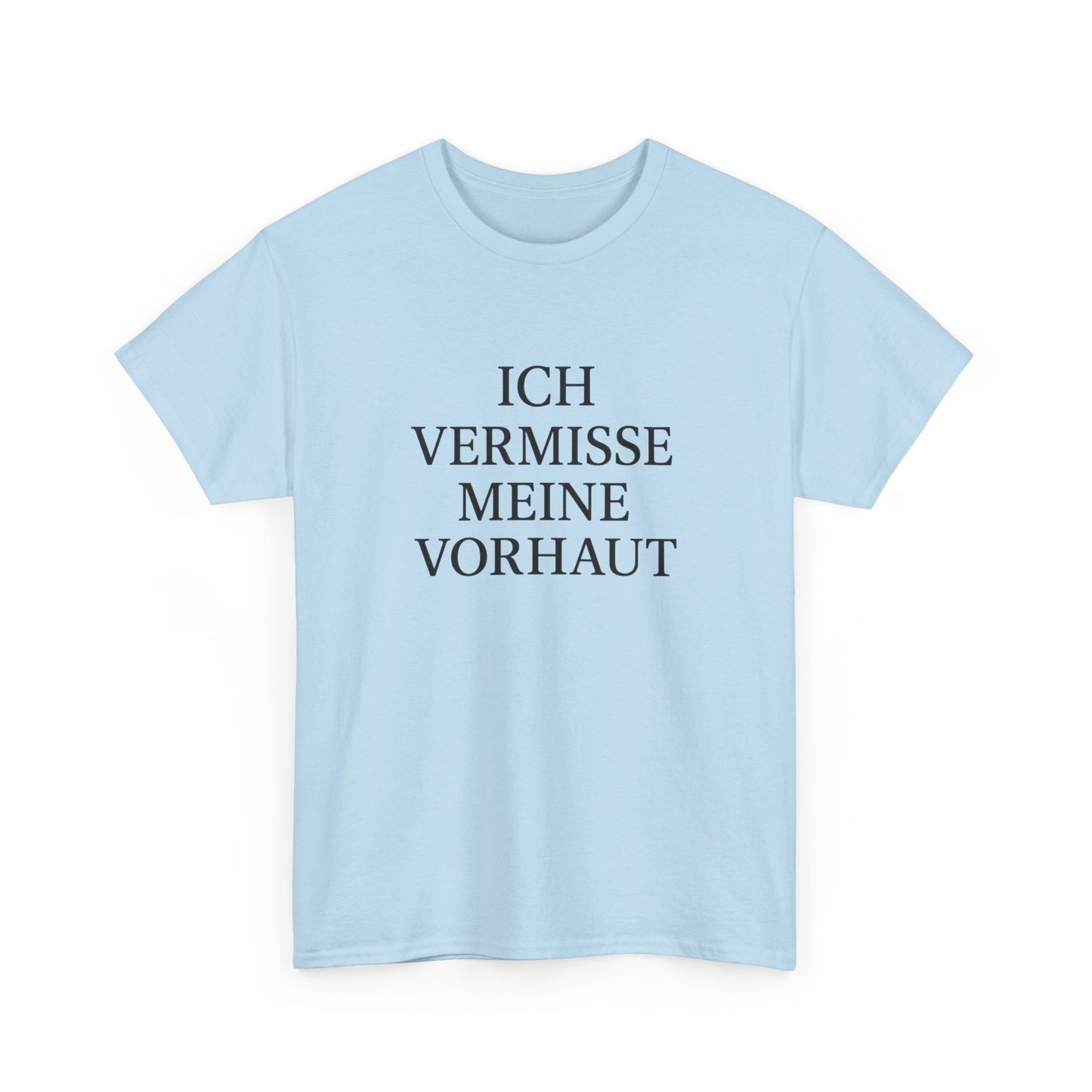 Ich vermisse meine Vorhaut T-Shirt