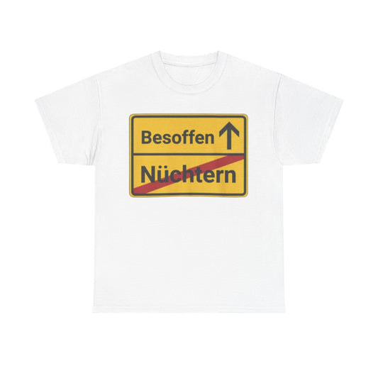 Besoffen T-Shirt