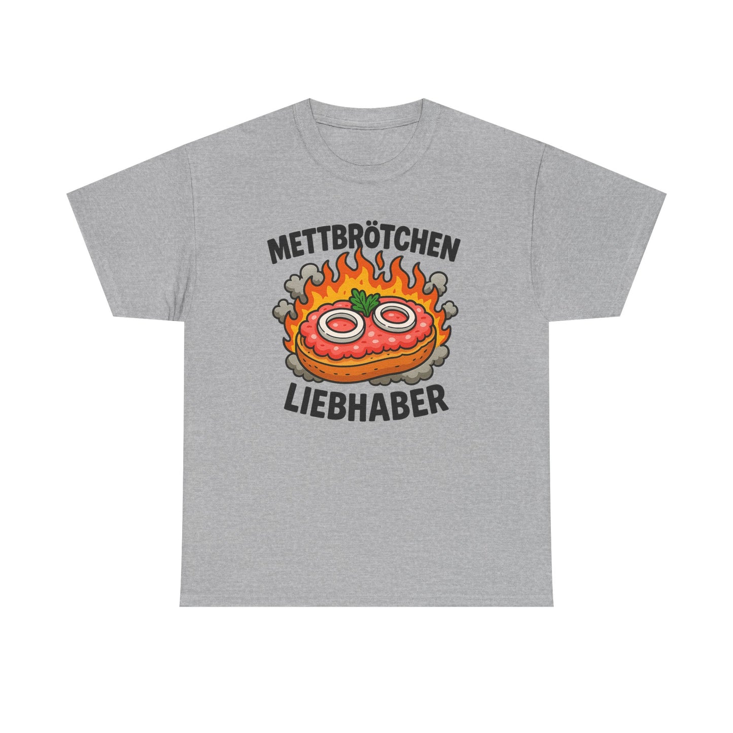 Mettbrötchen Liebhaber T-Shirt