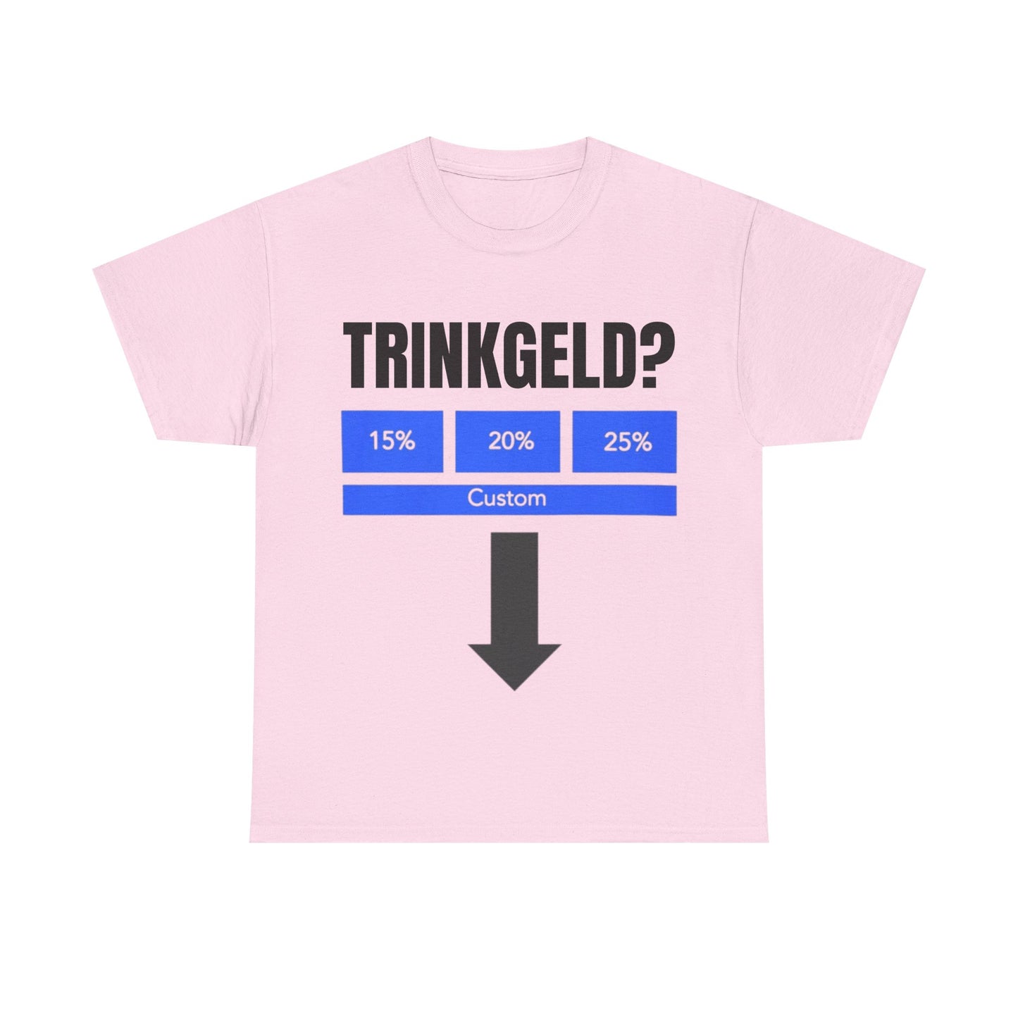Trinkgeld T-Shirt