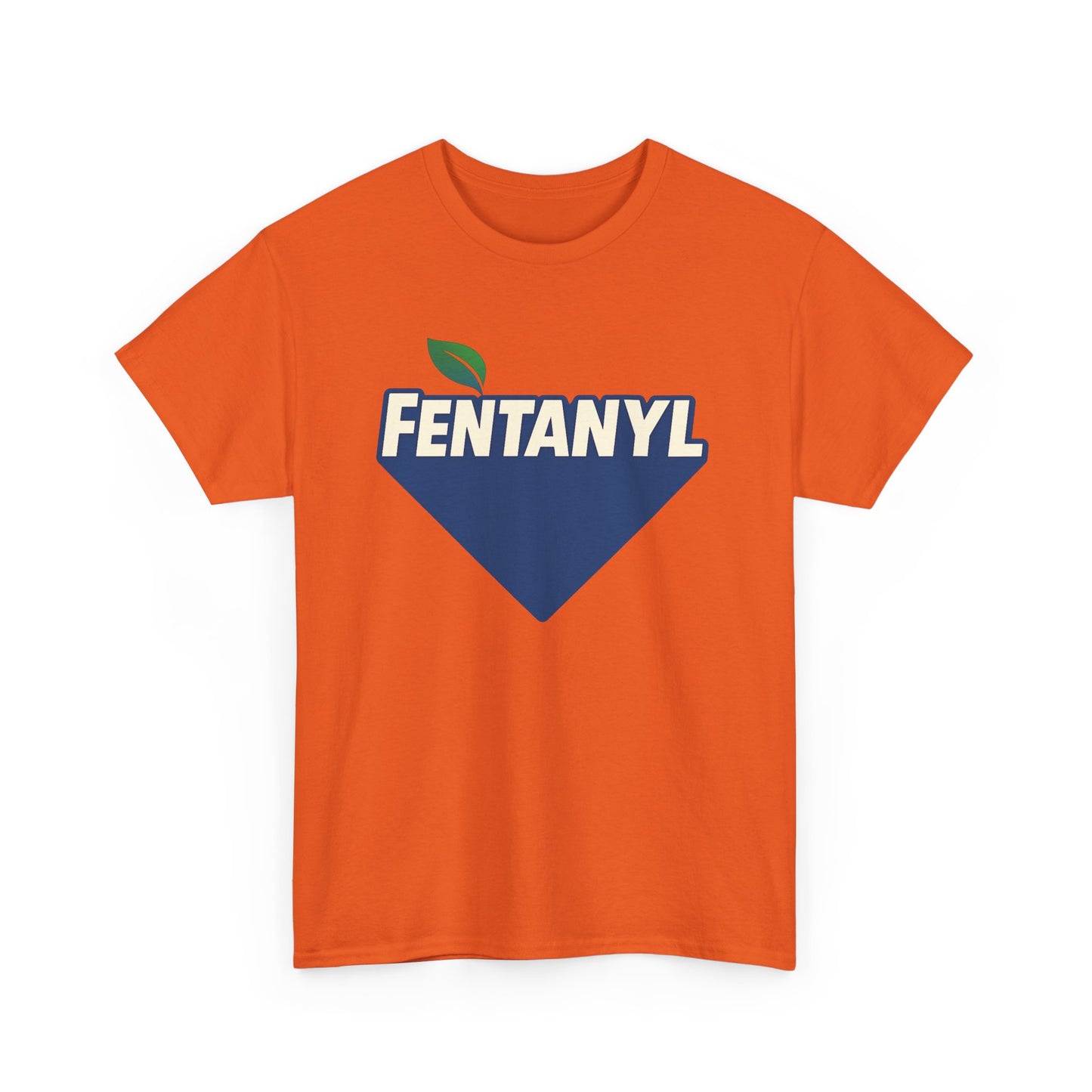 Fentanyl T-Shirt