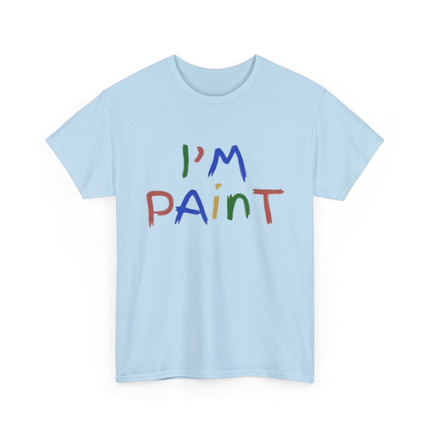 Im Paint T-Shirt